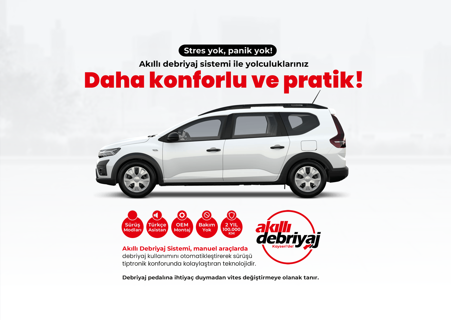 Manuel araçlarda akıllı debriyaj uygulaması - Kayseri