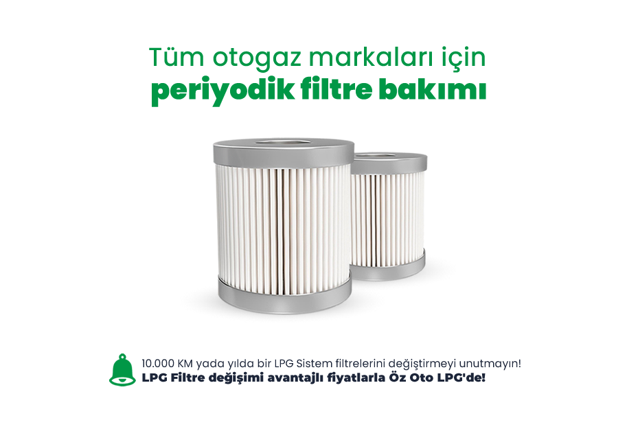 LPG Bakımı, Filtre Değişimi - Kayseri